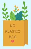 No Plastic Bag